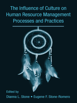 cover image of The Influence of Culture on Human Resource Management Processes and Practices